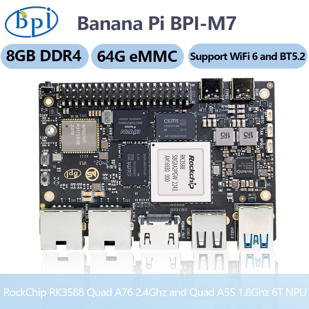 Banana Pi Bpi M7 Rk3588 - บานาน่าพาย BPI-M7 Rockchip RK3588 Quad A76